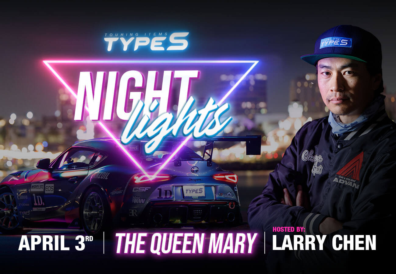 Get Ready for the TYPE S Night Lights!