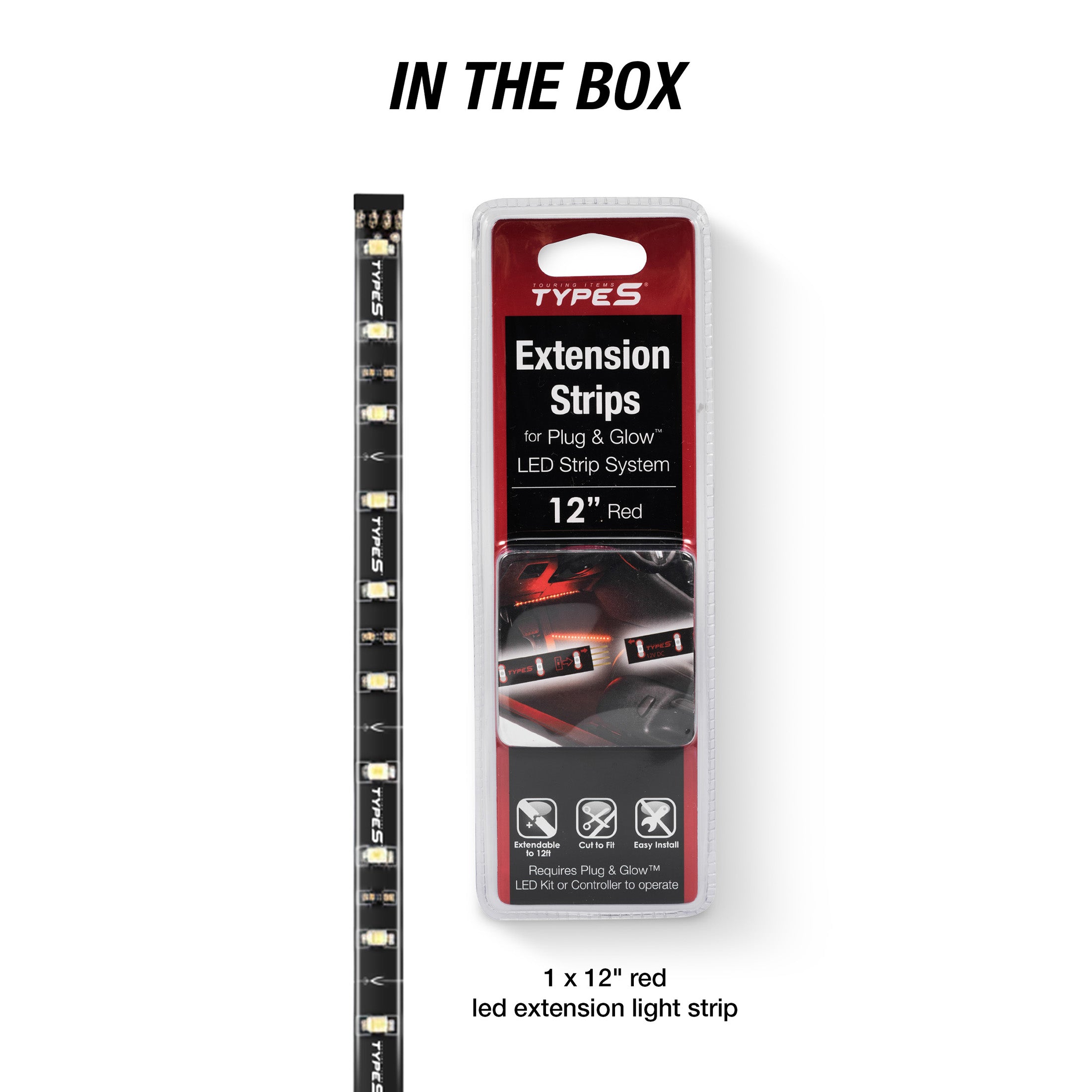 TYPE S Instant Plug & Glow™ 12" LED Lighting Extension Strip (Red)